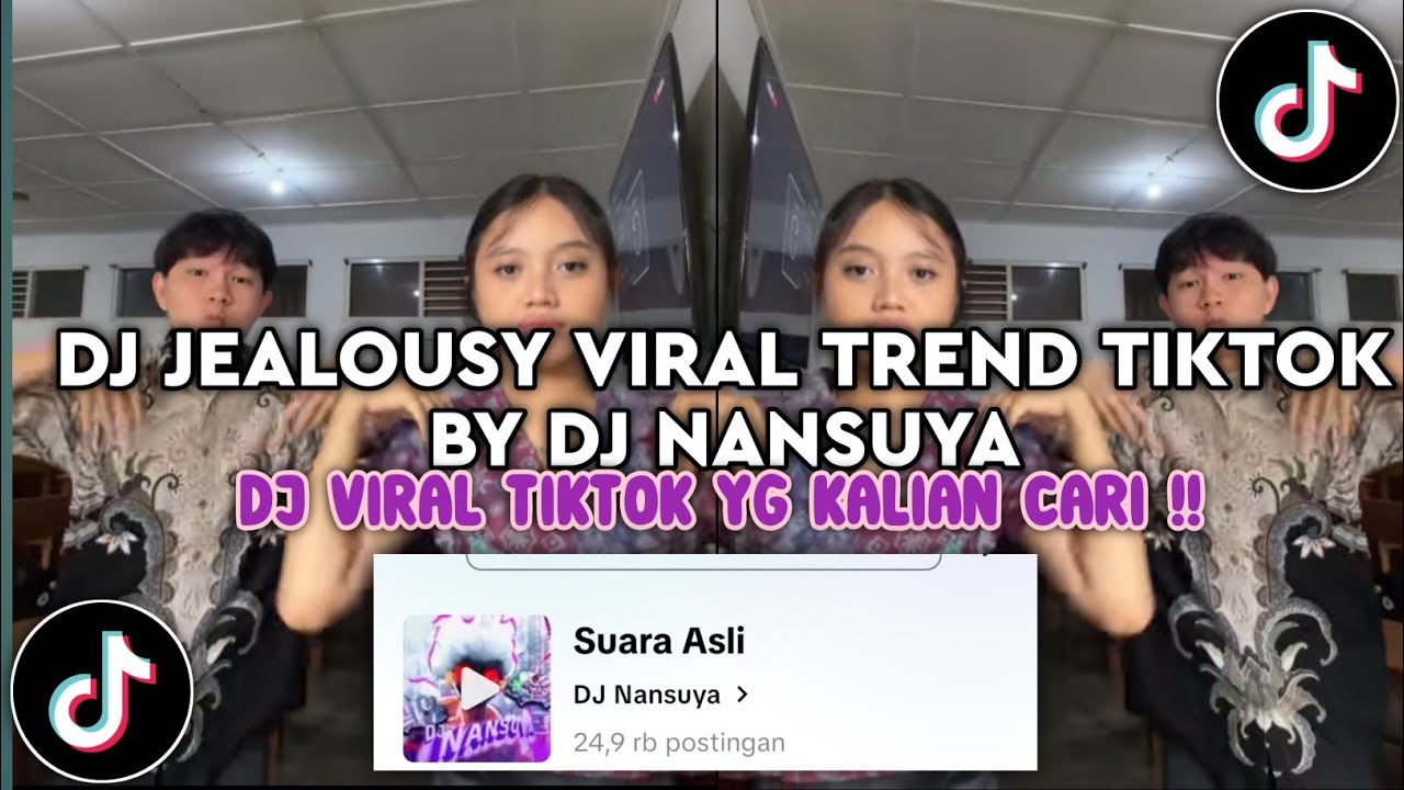 DJ JEALOUSY VIRAL TREND VELOCITY BY DJ NANSUYA - DJ VIRAL TIKTOK TERBARU 2026 YANG KALIAN CARI