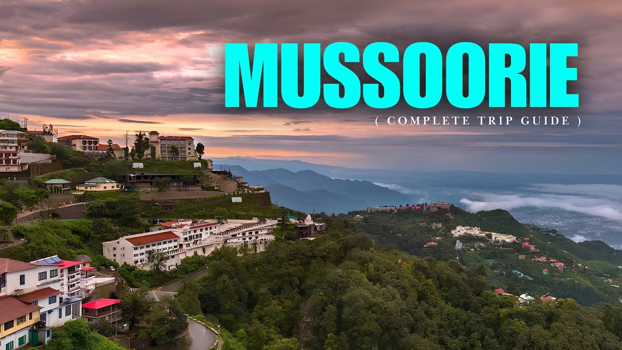 Mussoorie Hill Station | Mussoorie Tourist Places | Delhi To Mussoorie Trip | Mussoorie Trip Budget