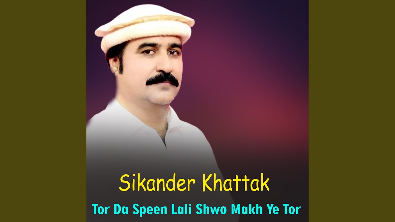 Tor Da Speen Lali Shwo Makh Ye Tor