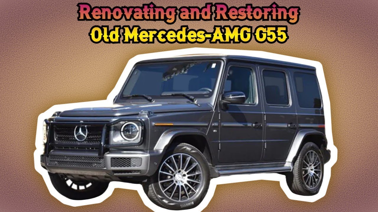 Renovating and Restoring an Old Mercedes AMG G55 Abandoned for 10 Years