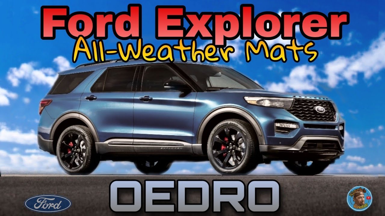 Ford Explorer custom fitted OEDRO floor mats