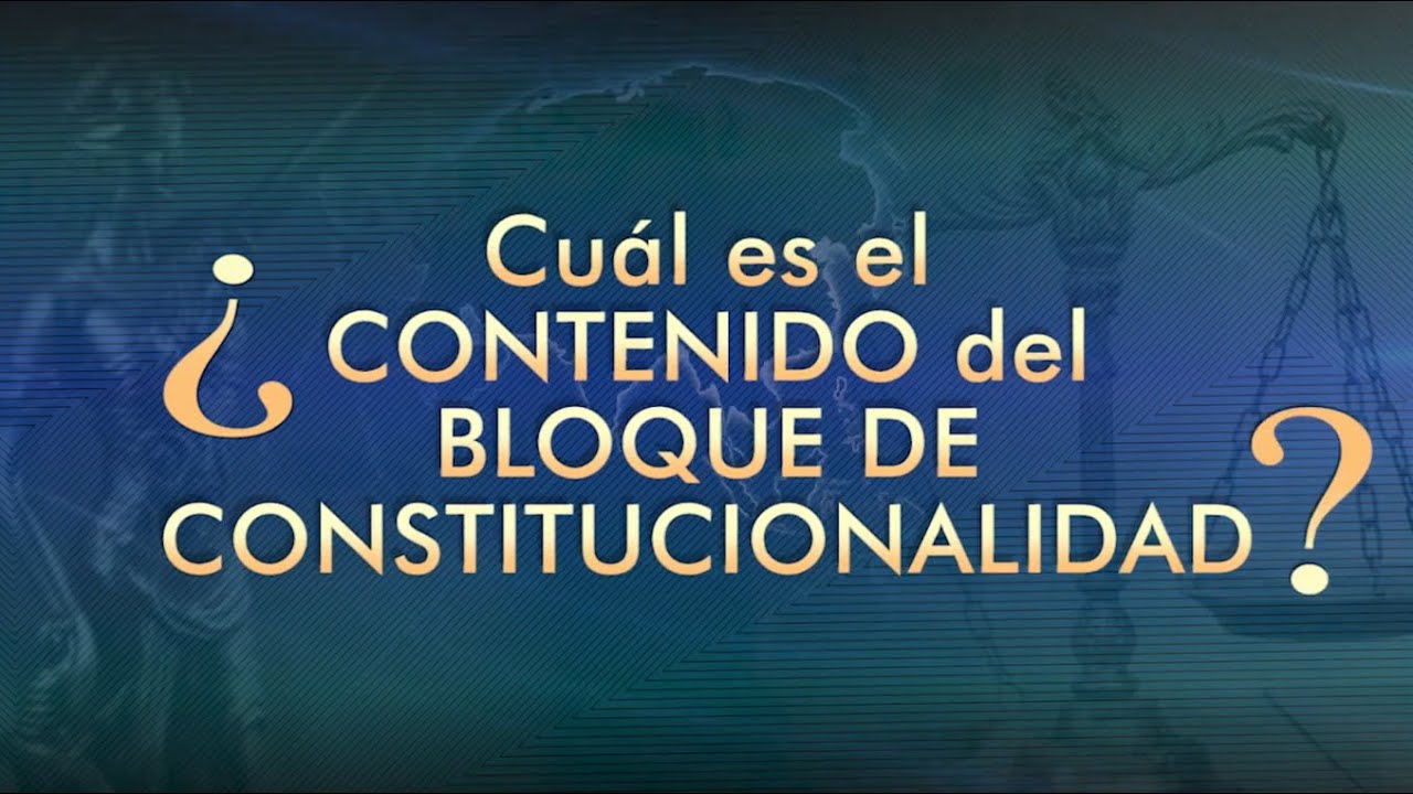 Bloque de Constitucionalidad: Contenido - TTR # 314
