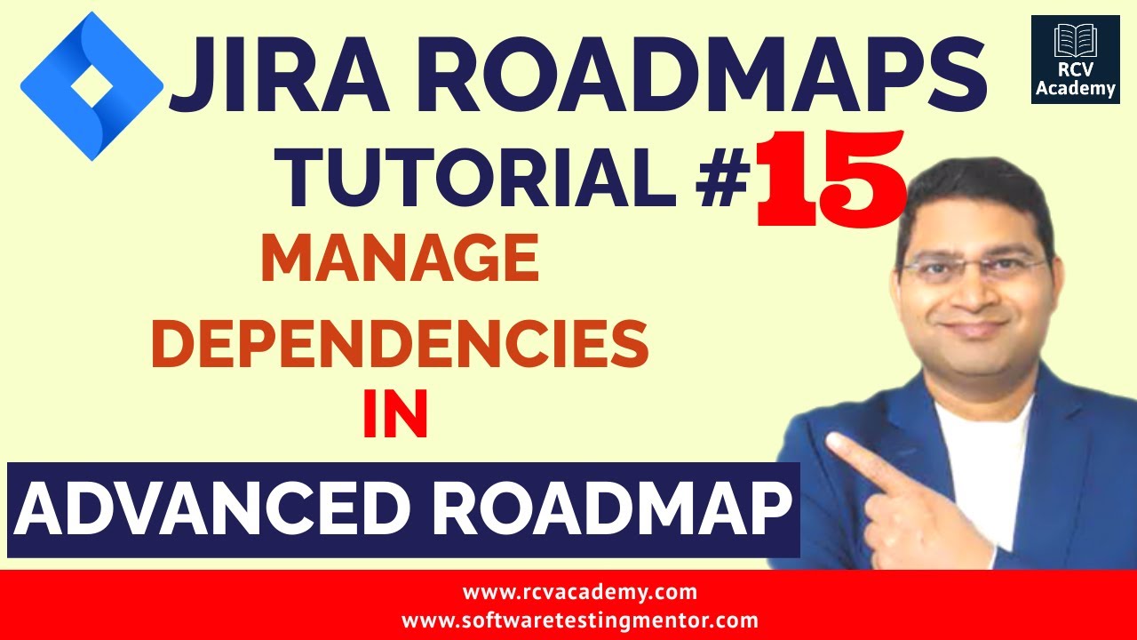 Jira Roadmaps Tutorial #15 - Manage Dependencies in Advanced Roadmap