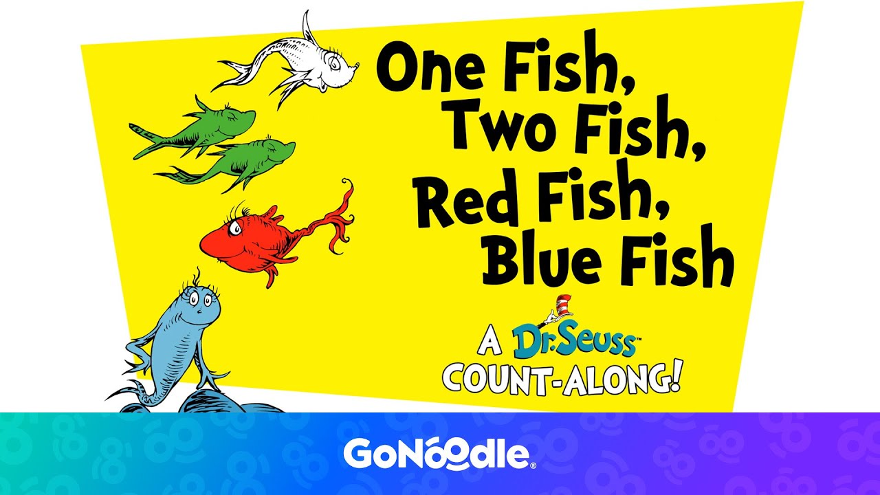 One Fish, Two Fish, Red Fish, Blue Fish: A Dr. Seuss Count-Along!