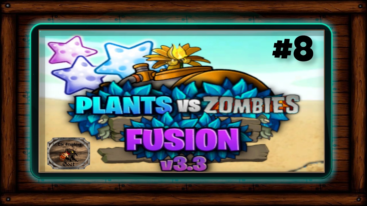 Plants vs Zombies Fusion Episode 8! Tanglekelp joins the party!
