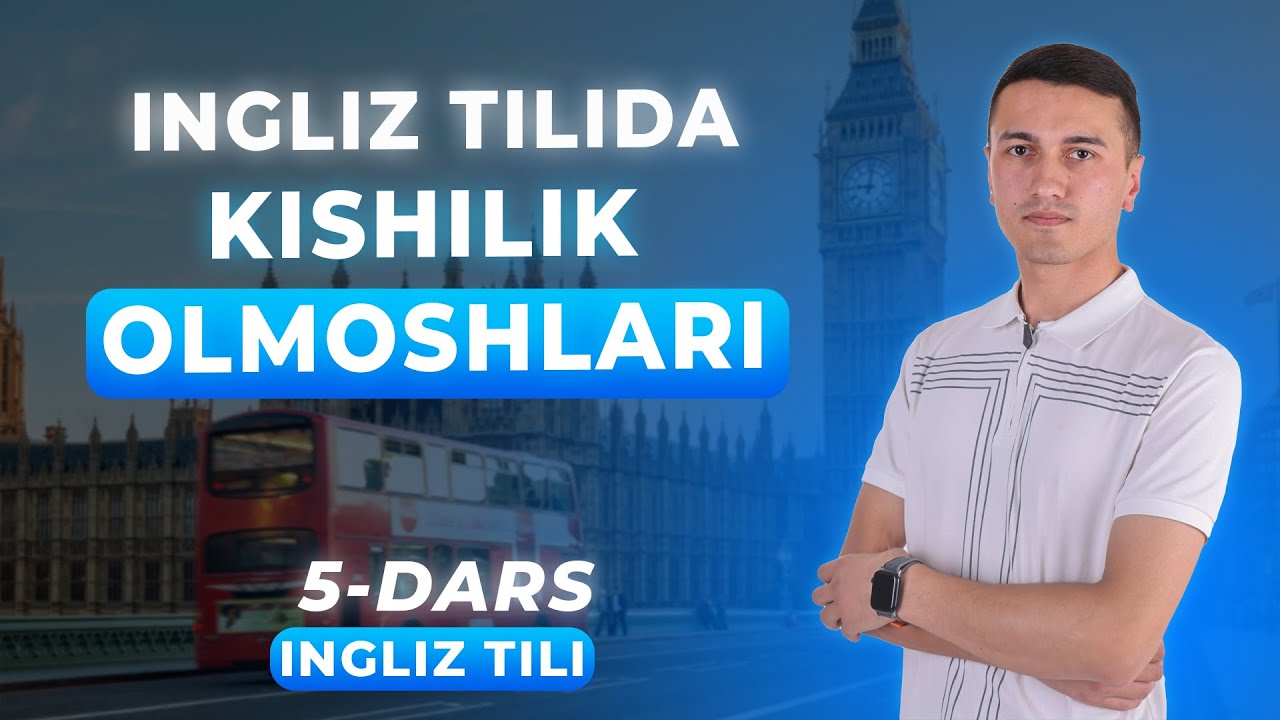 INGLIZ TILIDA KISHILIK OLMOSHLARI || BISENGLISH