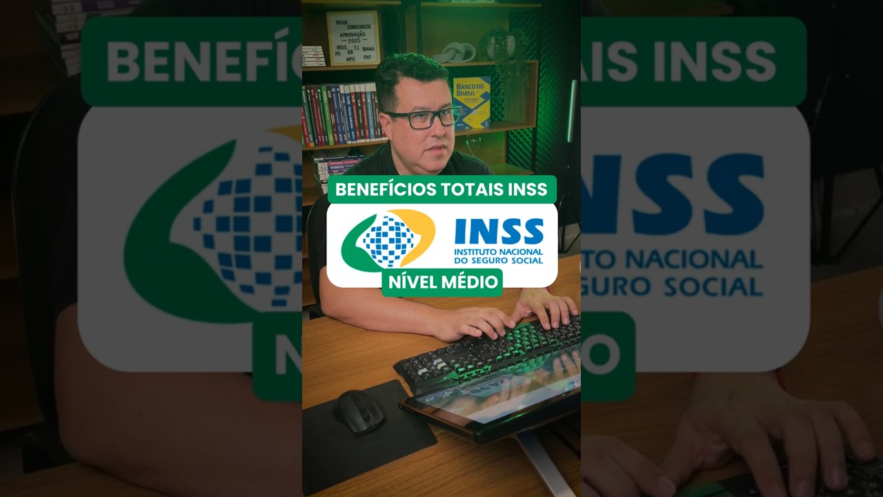 TODOS OS BENEF&Iacute;CIOS DO CONCURSO INSS N&Iacute;VEL M&Eacute;DIO 🤩
