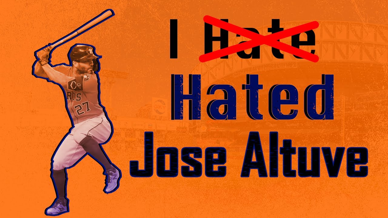I Hated Jose Altuve, until I didn't. He actually kinda rocks