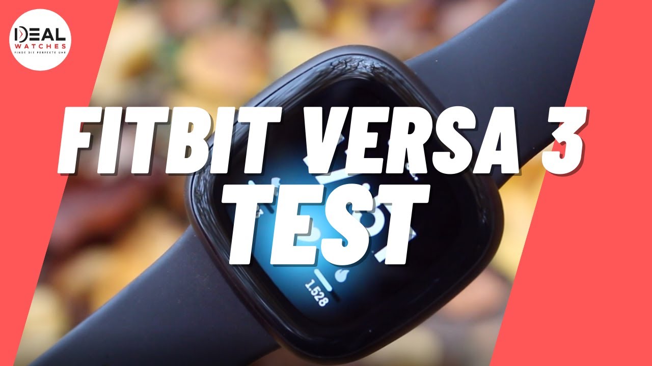 ➤ Fitbit Versa 3 Test ➡️ Das solltet ihr vor dem Kauf wissen! ⌚️ [Review]