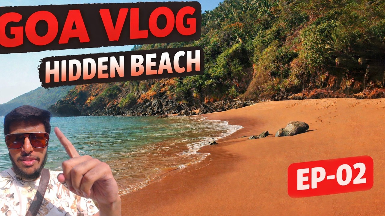 Hidden Beaches in GOA || GOA SERIES || EP-02