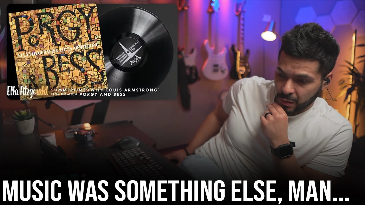 And now we listen to Ella Fitzgerald and Louis Armstrong's Summertime (Reaction!)