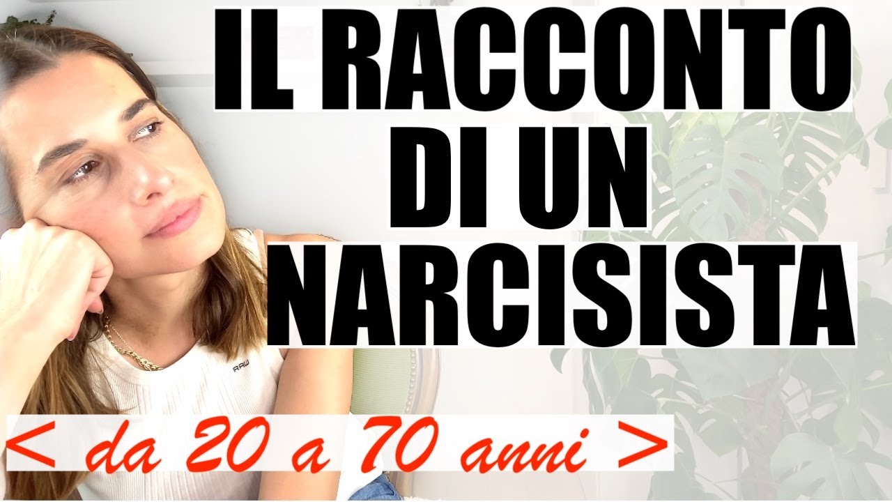 COM'È IL NARCISISTA A 20 ANNI, A 50 ANNI E A 70 ANNI? IL TEMPO DEL RACCONTO #storytime