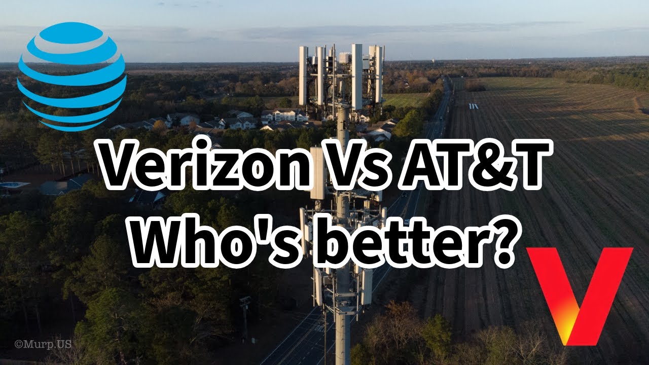 Verizon Vs AT&T | Who's better?