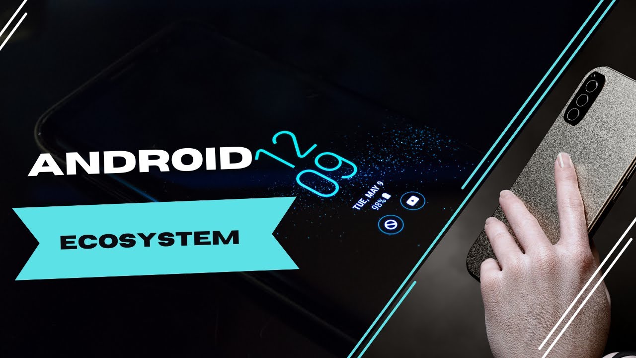 Making Android ecosystem