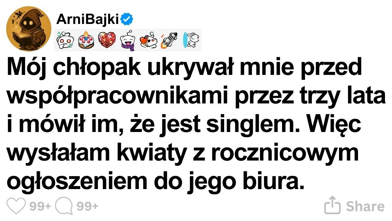 [CALA HISTORIA] Chłopak ukrywał mnie trzy lata. Wysłałam rocznicowe kwiaty do jego biura.