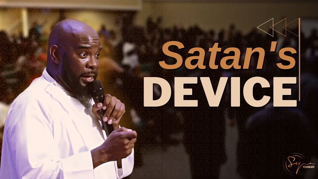 Satan's Device | Bishop S. Y. Younger