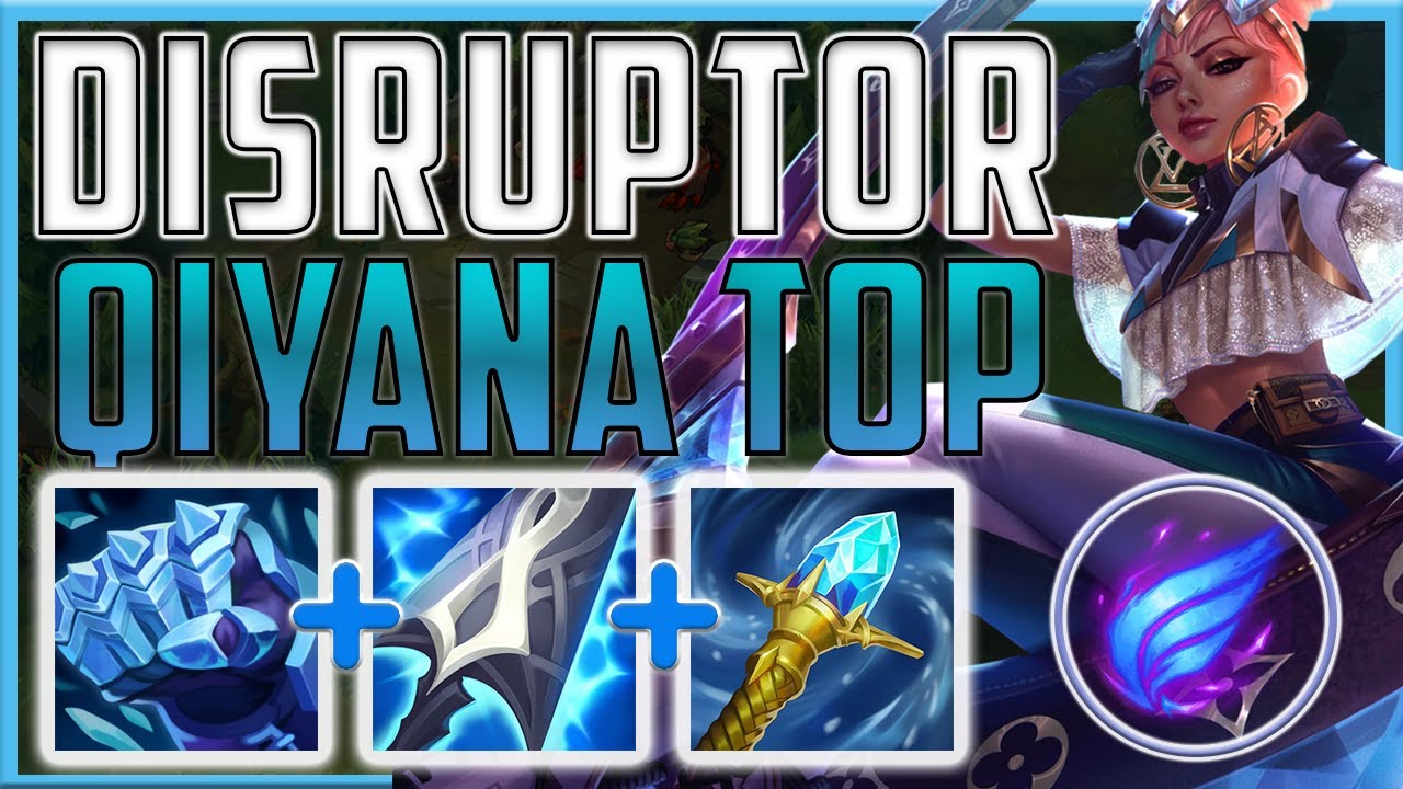 BLUE QIYANA IS THE ULTIMATE CC BOT WITH THIS ANNOYING DISRUPTOR BUILD!! - Qiyana Top | Season 13 LoL