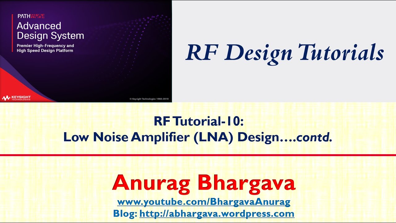 RF Design-10: RF LNA Design - Part 2 of 2