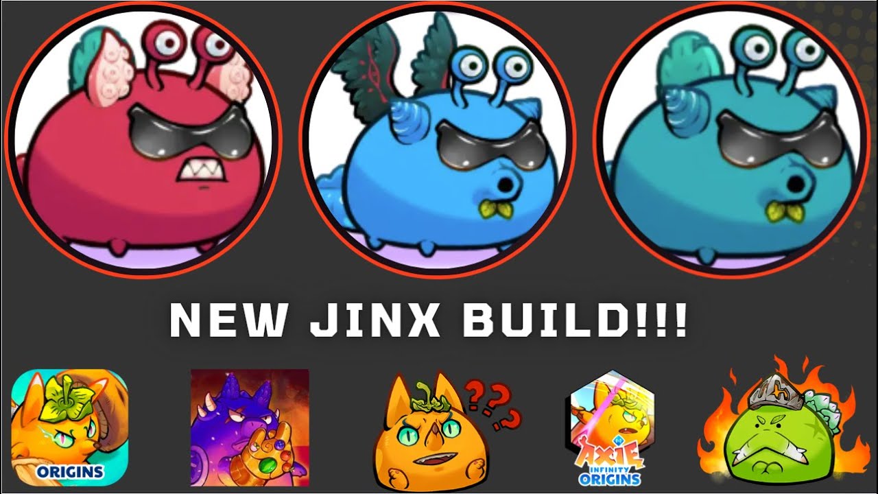 AXIE ORIGIN NEW JINX TEAM FINA ERA SEASON 14