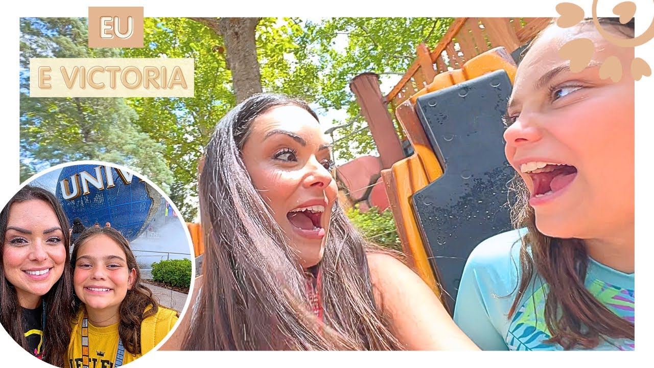 FICAMOS ENCHARCADAS! UM DIA S&Oacute; COM A VICTORIA NA UNIVERSAL- FL&Aacute;VIA CALINA