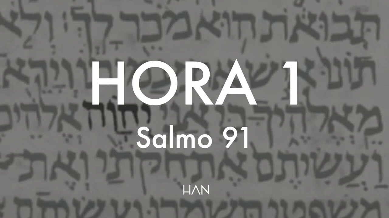 Salmo 91 para liberar almas | Proyecto Salmo 91 por 24 Hs