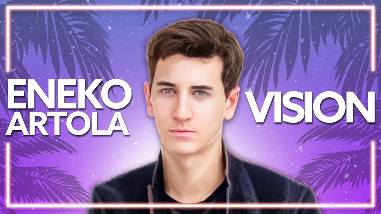 Eneko Artola - Vision [Lyric Video]