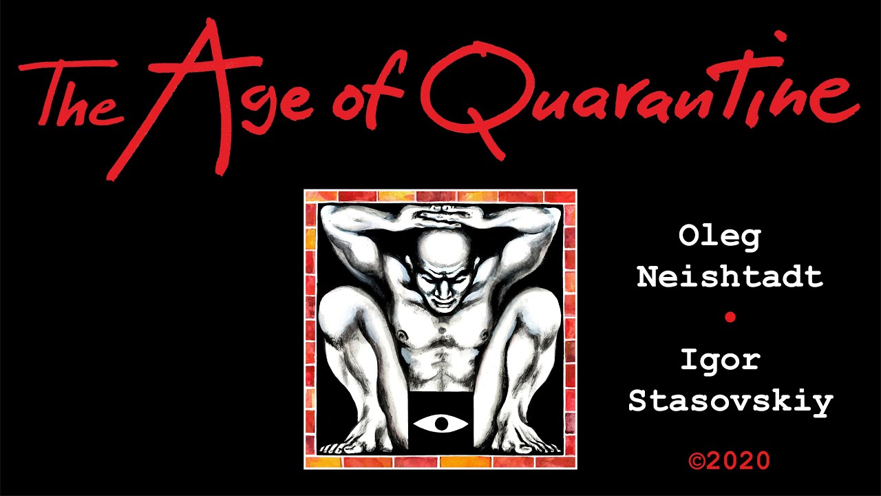 The Age of Quarantine &ndash; Song