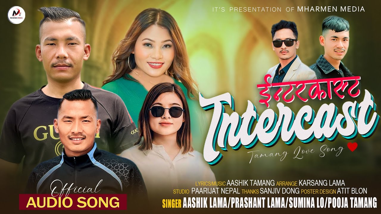 Intercast || Prasant Lama, Aashik Lama, Sumina Lo, Puja Tamang|| Tamang Selo Song 2025/2085