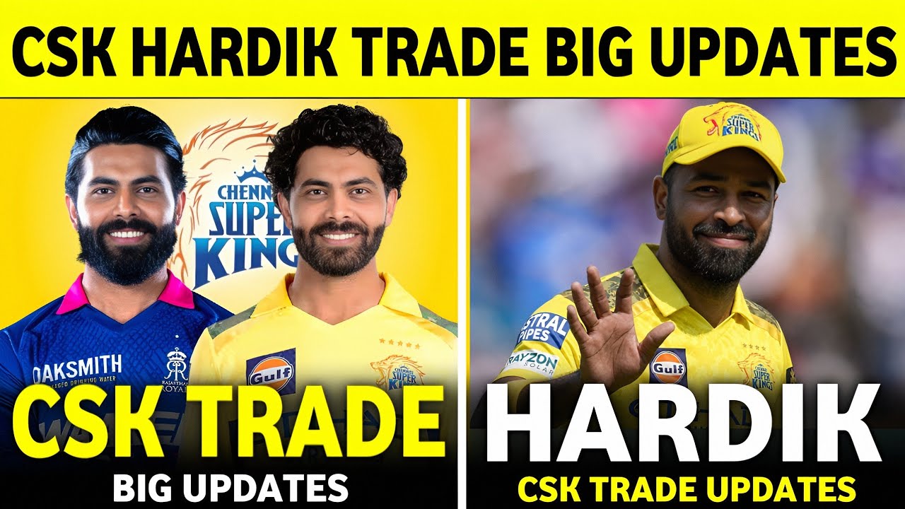 IPL 2027: CSK & Hardik Pandya Trade Updates | Jadeja In CSK? | IPL News | Sports News
