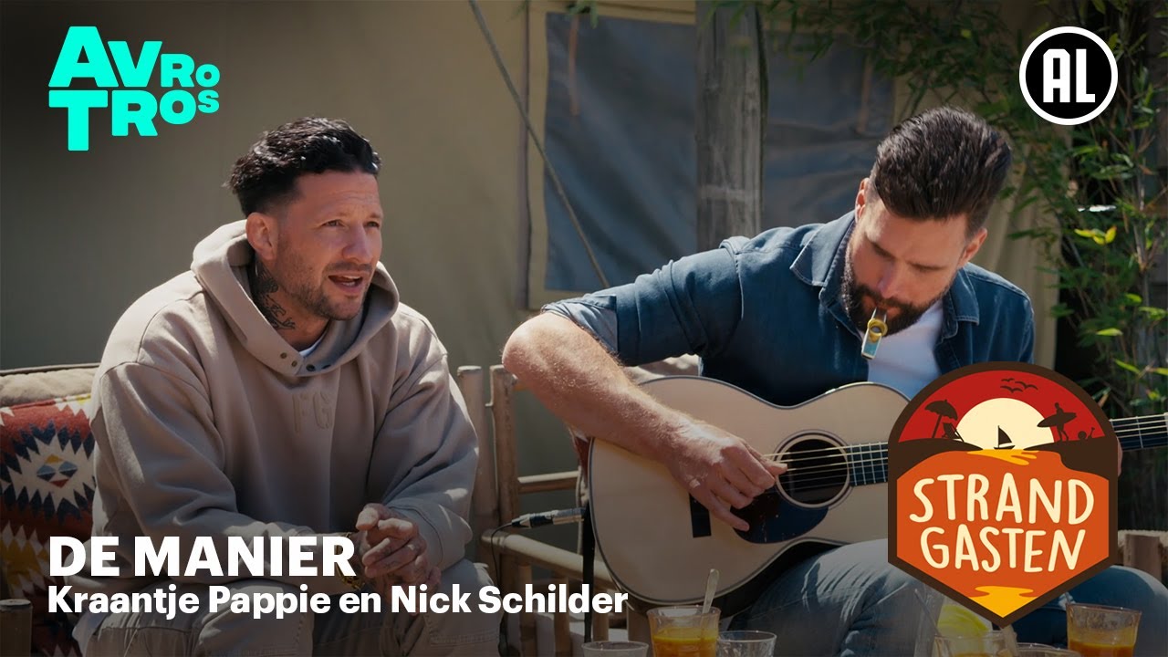 Kraantje Pappie en Nick Schilder - De manier | Strandgasten