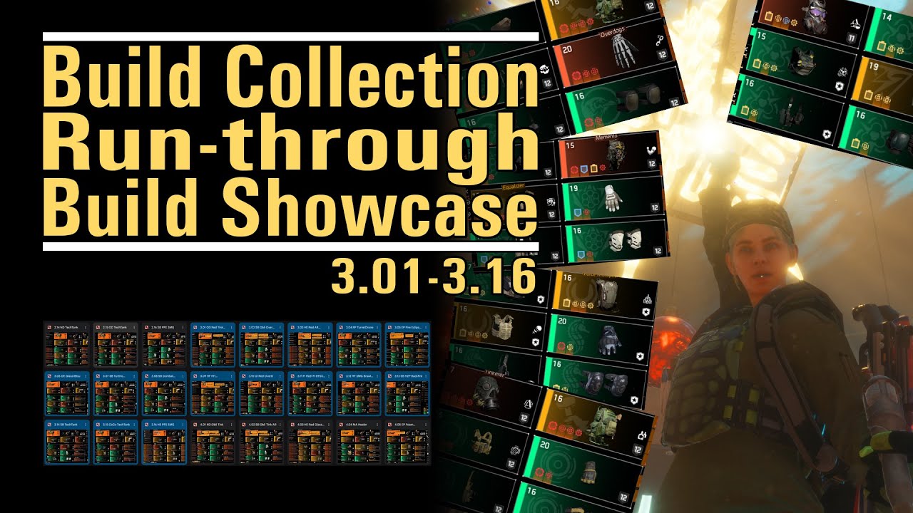 Build Collection Run-through - Build Showcase - from 3.01 to 3.16 - The Division 2