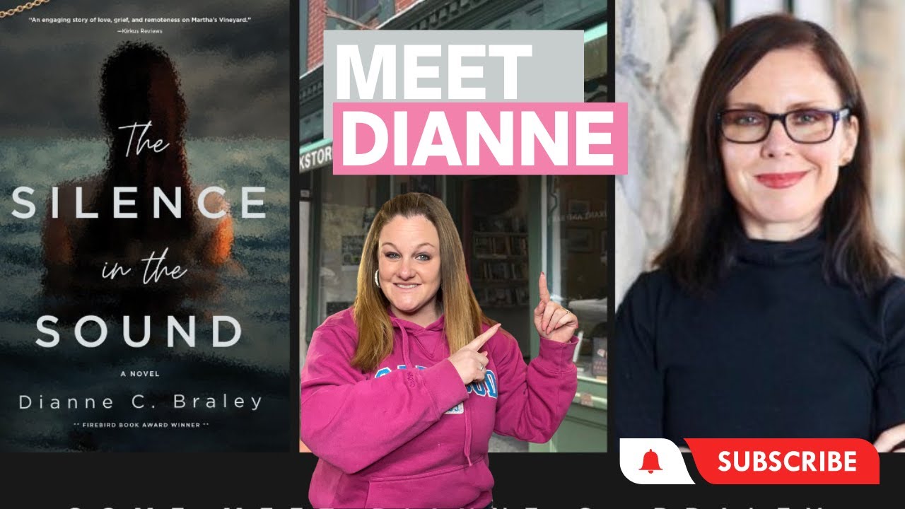 The Silence in the sound |Author Interview, Dianne C. Braley, Marthas Vinyeard, Massachusetts,Boston
