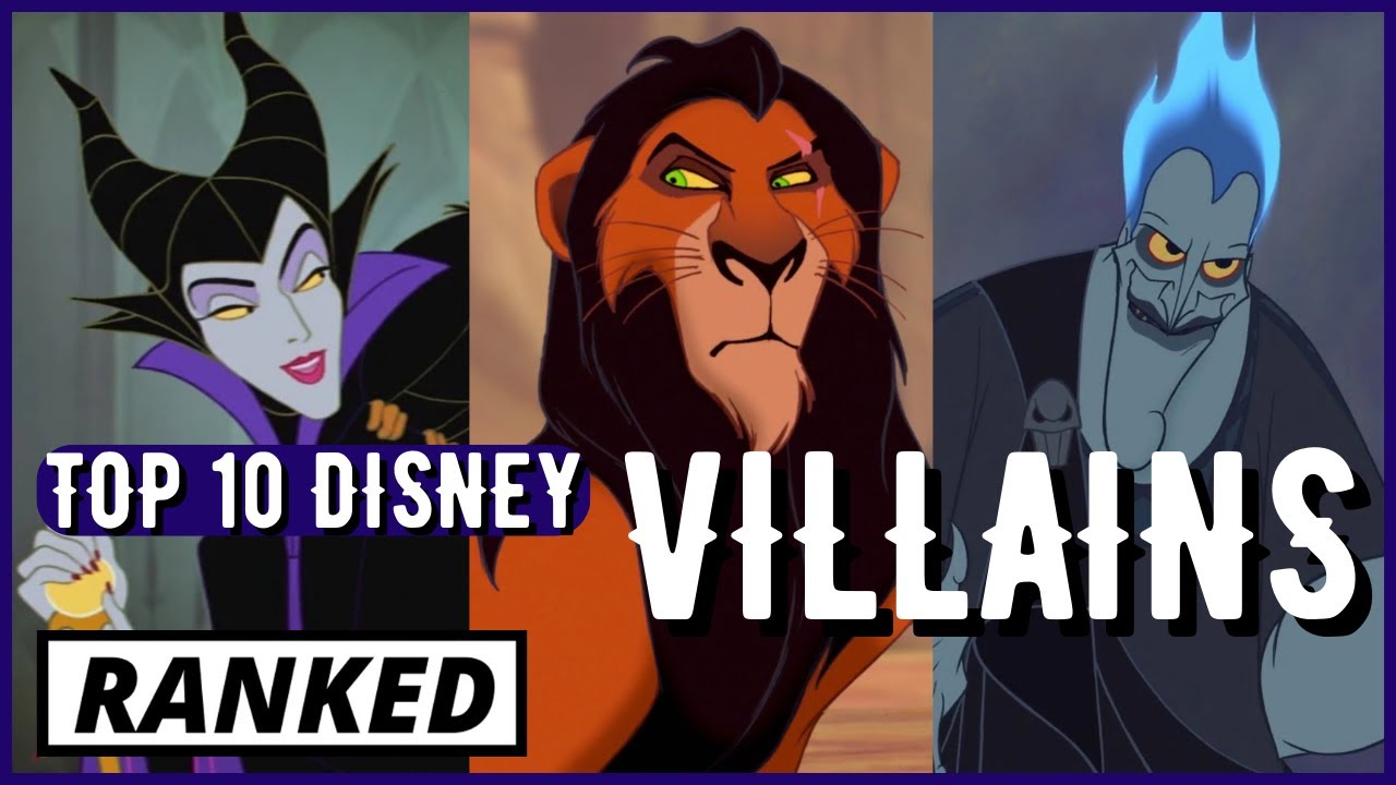 Top 10 Disney Villains - RANKED