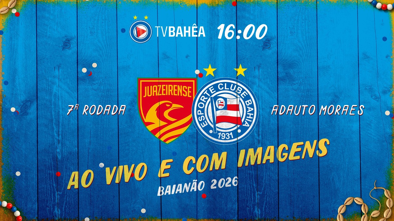 JUAZEIRENSE x BAHIA - AO VIVO E COM IMAGENS - BAIANÃO (08/02/26)