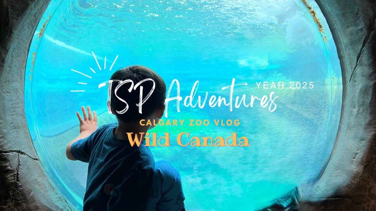 WILD CANADA - Calgary Zoo | July 20, 2025