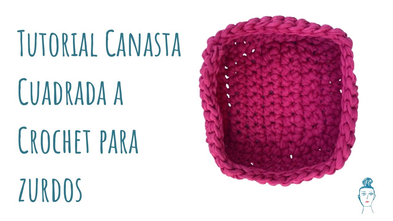 Tutorial Canasta Cuadrada a Crochet  para Zurdos / Puntos bajos y Puntos deslizados / Trapillo