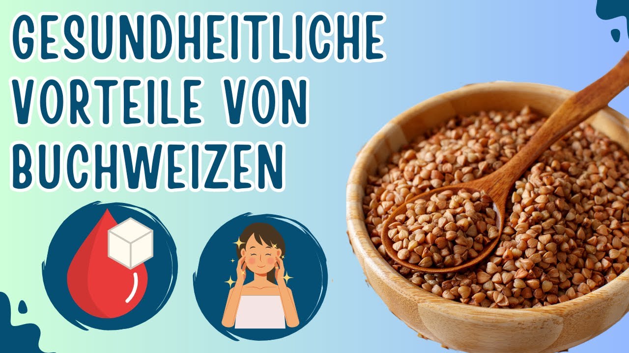 6 Gesundheitliche Vorteile von Buchweizen