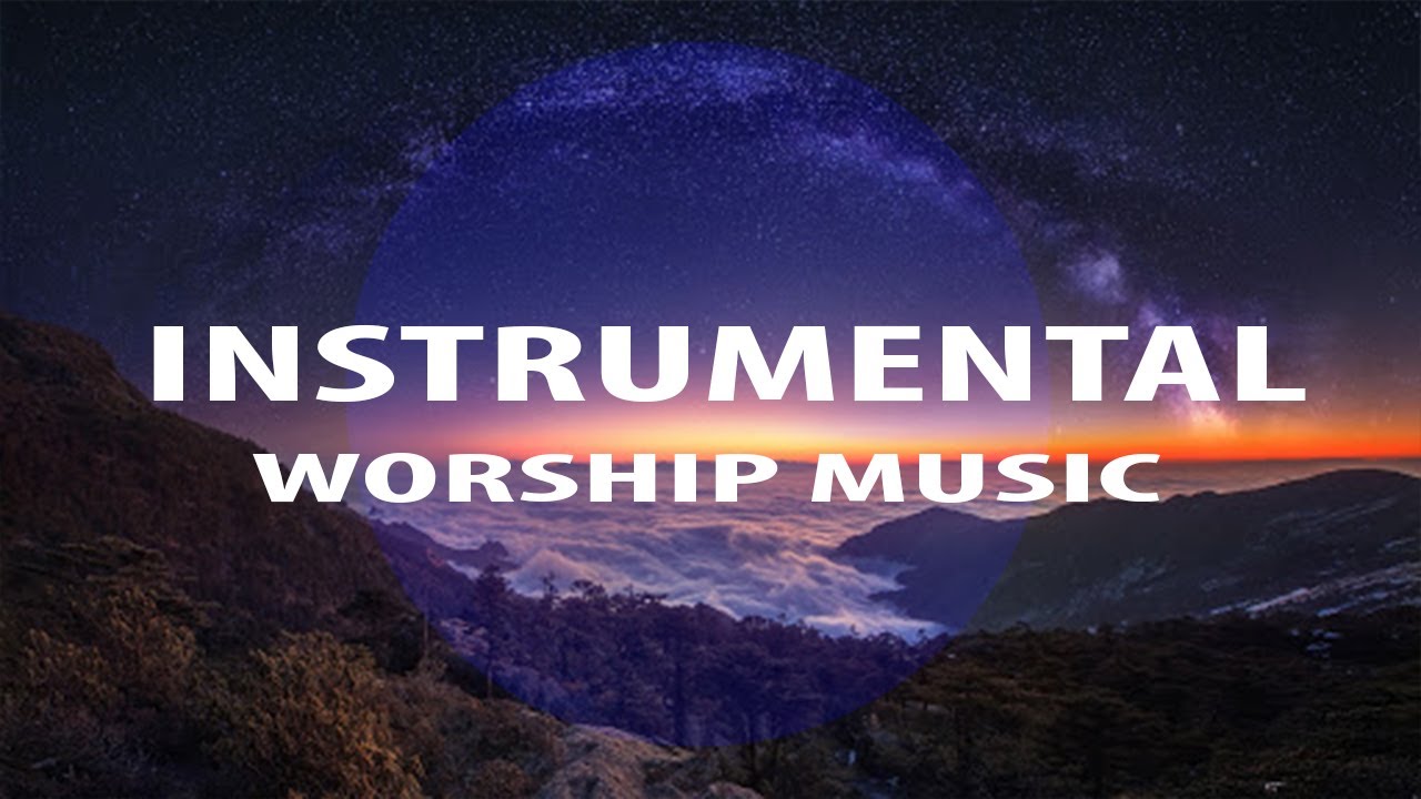 Relaxing music: Instrumental Worship Music. Meditation Healing Spa Sleep Yoga Study Music