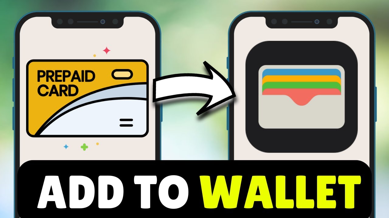How To Add Prepaid Card To Apple Pay Wallet (2026) - Full Guide