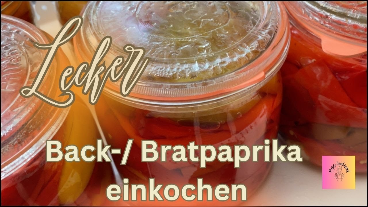 Back-/ Bratpaprika haltbar machen, einwecken #selbstversorger  #selbstgemacht #einkochen #paprika