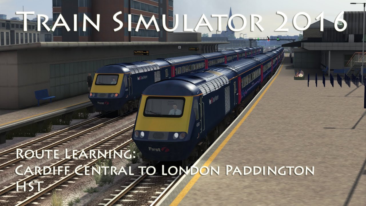 Train Simulator 2016 - Route Learning: Cardiff Central to London Paddington (HST)