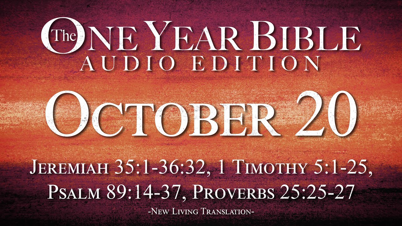October 20 - One Year Bible Audio Edition