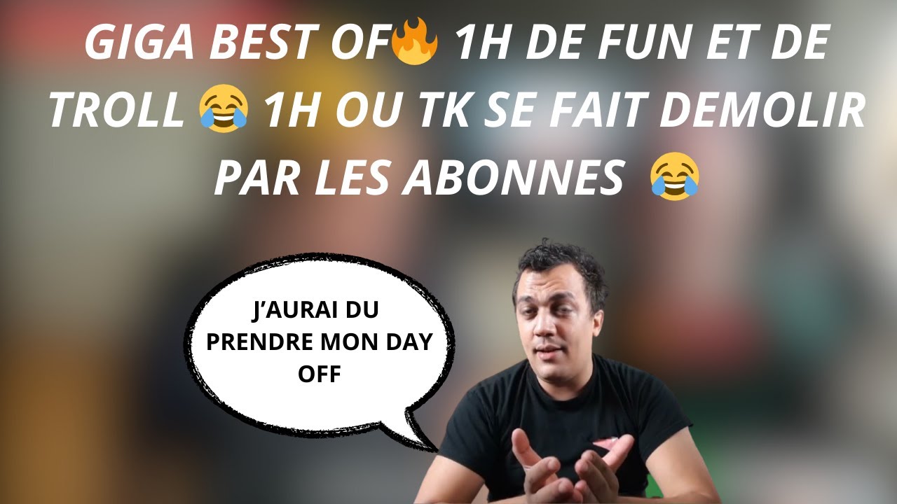 GIGA BEST OF🔥 1H DE FUN ET DE TROLL 😂1H OU TK SE FAIT DEMOLIR  PAR LES ABONNES  😂 #18