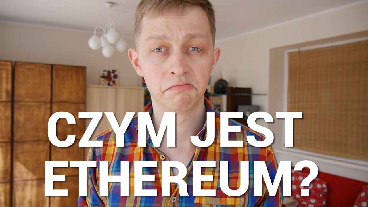 Czym jest Ethereum?