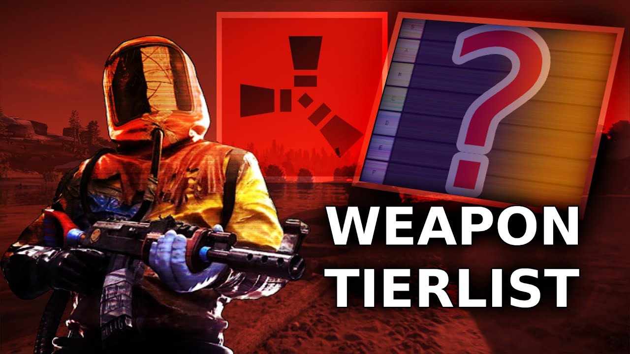 Rust Weapon Tierlist (2025)