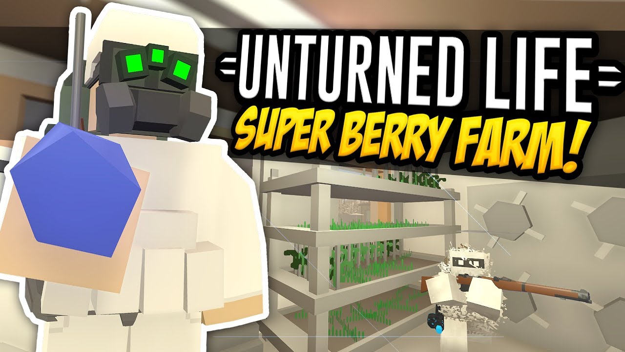 SUPER BERRY FARM - Unturned Life Roleplay #360