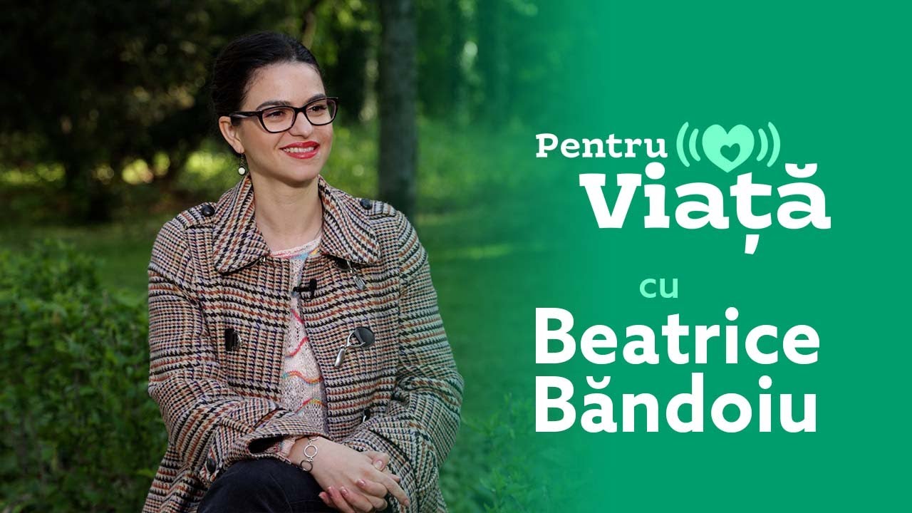 Beatrice Băndoiu - Când Dumnezeu îți dă o încercare grea, tot El îți aduce și un WOW! IPentru Viață