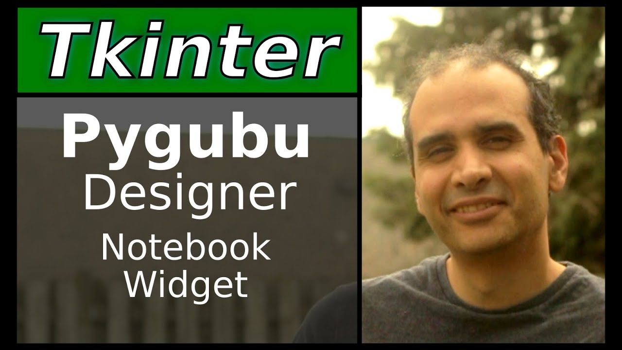 Tkinter-Pygubu Designer - Notebook Widget