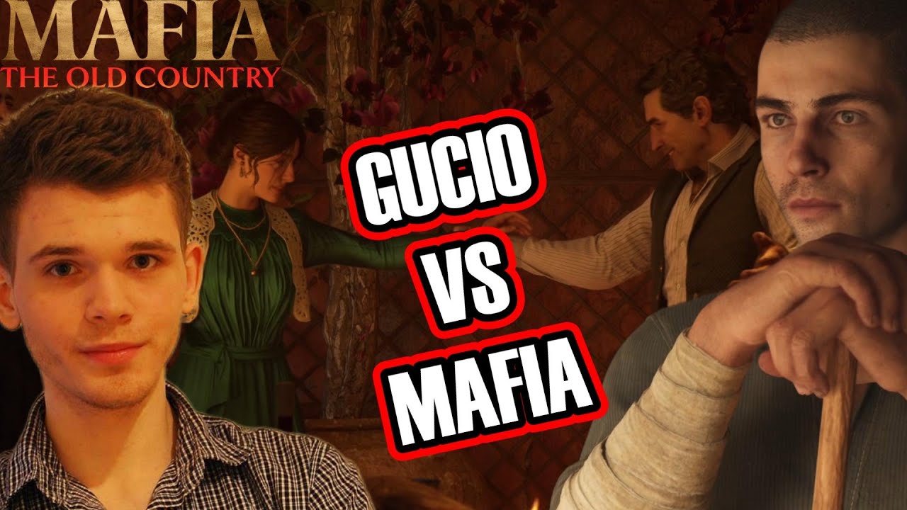 GUCIO | OD GÓRNIKA DO MAFIOZA | MAFIA: THE OLD COUNTRY