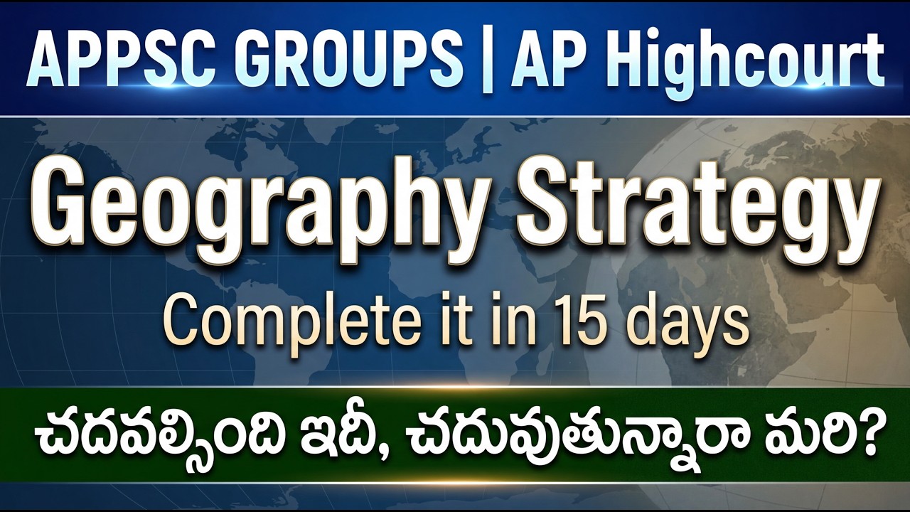 Geography | Appsc Group 2 Group 1| What to read | Best strategy | Job calendar Appsc series